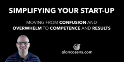 Alan Cosens - Simplifying Your Start-Up