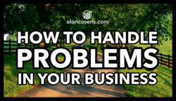 Alan Cosens, How to Handle Problems