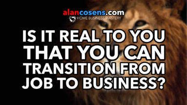 Is It Real To You That You Can Transition From Job To Business?