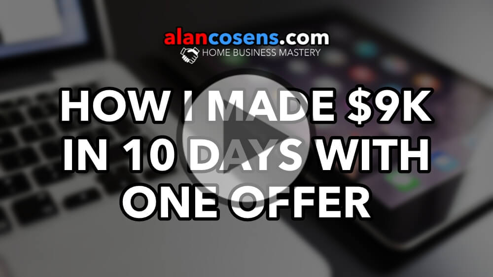 How I Made $9K in 10 Days With One Offer