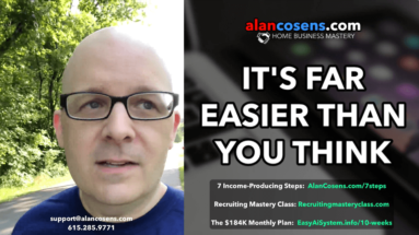 It's Far Easier Than You Think - Alan Cosens - Network Marketing Mastery