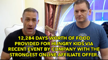 12,284 DAYS WORTH OF FOOD PROVIDED FOR HUNGRY KIDS VIA RECENT EVENT BY COMPANY WITH THE STRONGEST ONLINE AFFILIATE OFFER