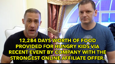 12,284 DAYS WORTH OF FOOD PROVIDED FOR HUNGRY KIDS VIA RECENT EVENT BY COMPANY WITH THE STRONGEST ONLINE AFFILIATE OFFER